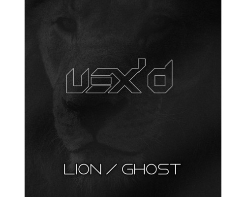 Vex'd - Lion / Ghost