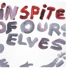 Viagra Boys - In Spite of Ourselves