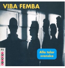 Vibafemba - Alla talar svenska