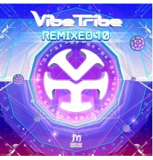 Vibe Tribe - Remixed 1.0