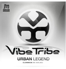 Vibe Tribe - Urban Legend