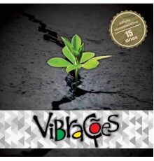 Vibrações - Edição Comemorativa 15 Anos