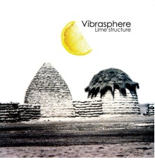 Vibrasphere - Lime Structure