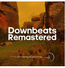 Vibrasphere - Downbeats (Remastered)