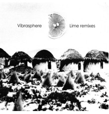 Vibrasphere - Lime Remixes (Remastered)