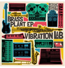 Vibration Lab - The Brass Plant EP
