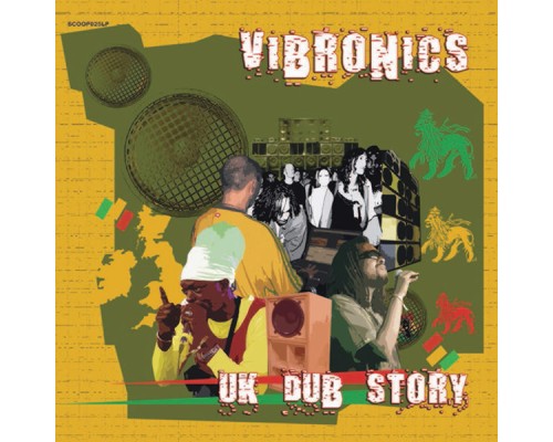 Vibronics - UK Dub Story Vibronics - UK Dub Story