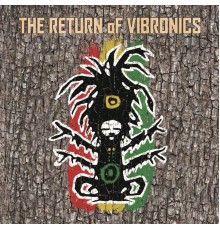 Vibronics - The Return of Vibronics