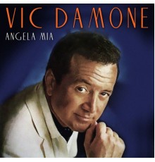 Vic Damone - Angela Mia