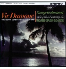 Vic Damone - Strange Enchantment