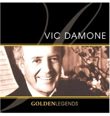 Vic Damone - Golden Legends