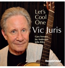 Vic Juris - Let's Cool One