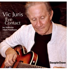 Vic Juris - Eye Contact