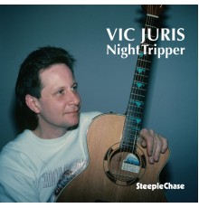 Vic Juris - Night Tripper