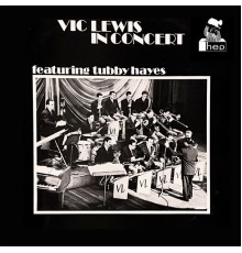 Vic Lewis - In Concert  (Live)