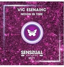 Vic esenaihc - Moon in Time