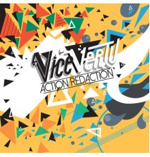 Vice Vertu - Action Redaction