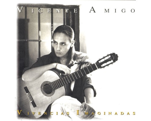 Vicente Amigo - Vivencias Imaginadas