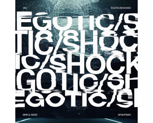 Vici - Egotic / Shocked