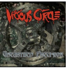 Vicious Circle - Unearthed Precision