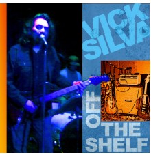 Vick Silva - Off the Shelf