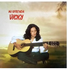 Vicky - Mi Ofrenda