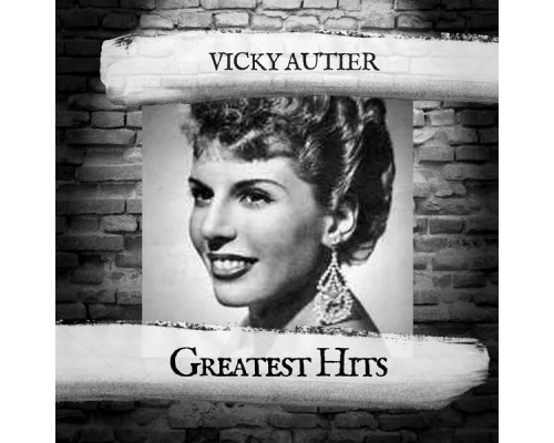 Vicky Autier - Greatest Hits