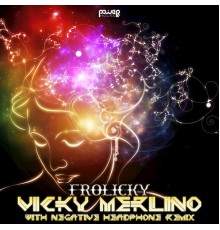 Vicky Merlino - Frolicky