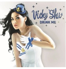 Vicky Shu - Drink Me