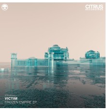 Victim - Frozen Empire EP