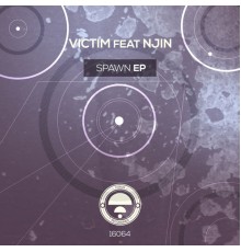 Victim - Spawn EP