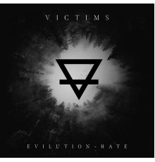 Victims - Evilution