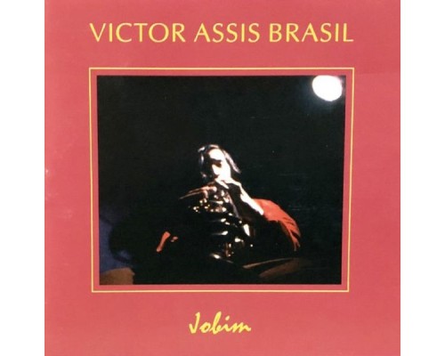 Victor Assis Brasil - Jobim