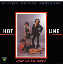 Victor Delver - Hot Line: Jou la ka ouvè - EP