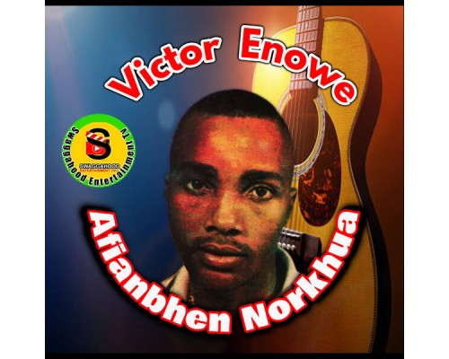 Victor Enowe - Afianbhen-Norkhua