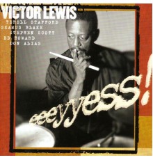 Victor Lewis - Eeeyyess!