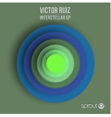 Victor Ruiz - Interstellar EP