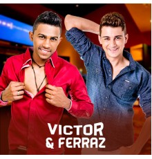 Victor & Ferraz - Vai Doer