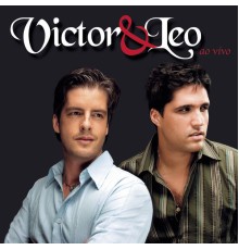 Victor & Leo - Victor & Leo - Ao Vivo