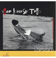 Vidar Johansen Trio - Lopsided