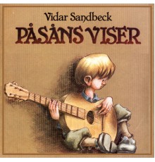 Vidar Sandbeck - Påsans Viser