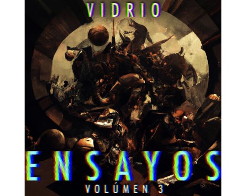 Vidrio - Ensayos, Vol. 3