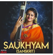 Vidya Harikrishna and Tulaseevanam - Saukhyam (Sanskrit)