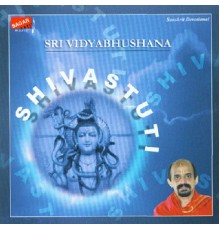 Vidyabhushana - Shivastuti