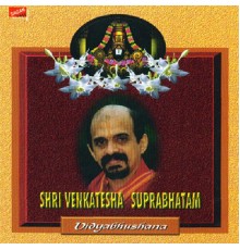 Vidyabhushana - Shri Venkatesha Suprabhatam