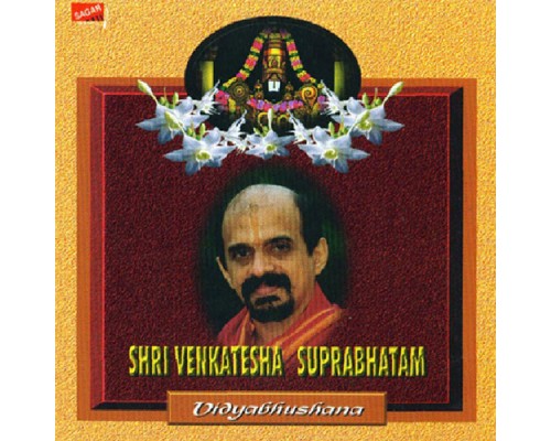 Vidyabhushana - Shri Venkatesha Suprabhatam