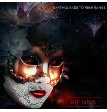 Vienna - Earthquackes to Rearrange