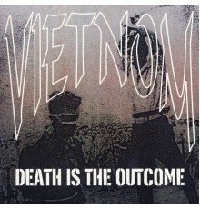 Vietnom - Death Is The Outcome