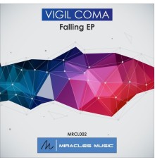 Vigil Coma - Falling (Original Mix)