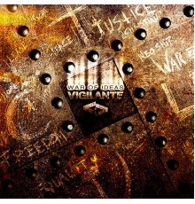 Vigilante - War of Ideas